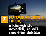 7 fotografických trikov, o ktorých ste nevedeli, že váš smartfón dokáže